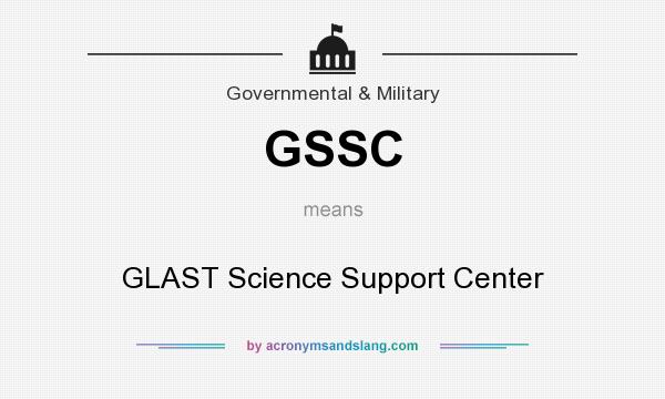 What does GSSC mean? It stands for GLAST Science Support Center