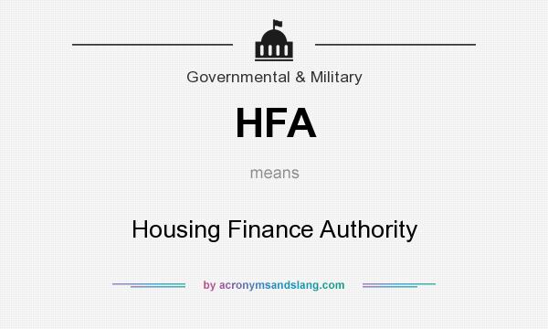 What does HFA mean? It stands for Housing Finance Authority