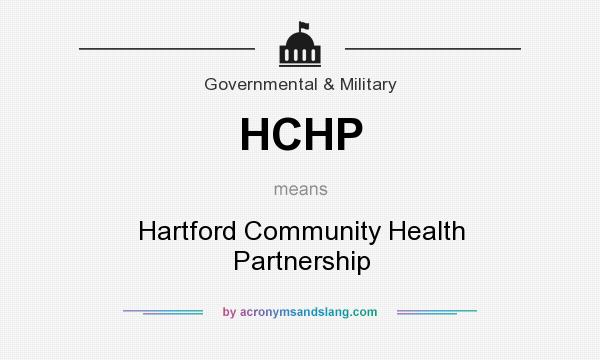 What does HCHP mean? It stands for Hartford Community Health Partnership