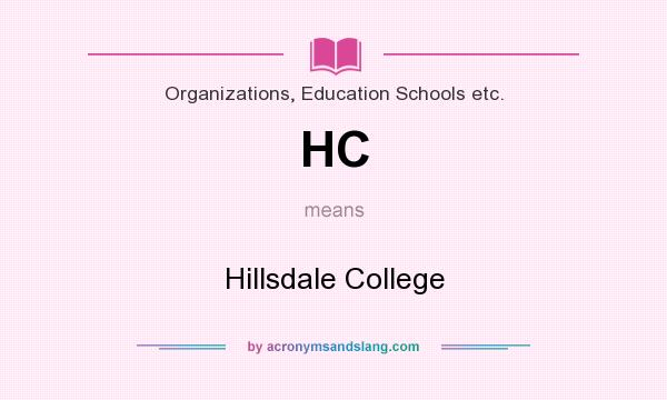 What does HC mean? It stands for Hillsdale College