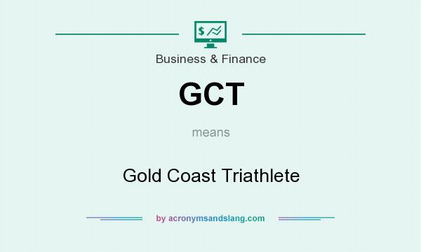 What does GCT mean? It stands for Gold Coast Triathlete
