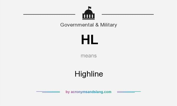 What does HL mean? It stands for Highline