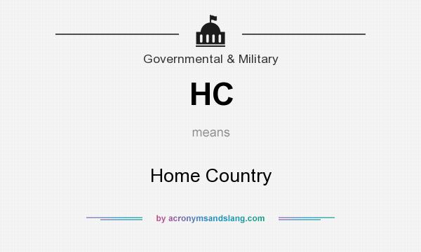 What does HC mean? It stands for Home Country