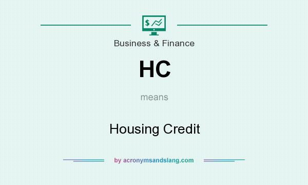 What does HC mean? It stands for Housing Credit