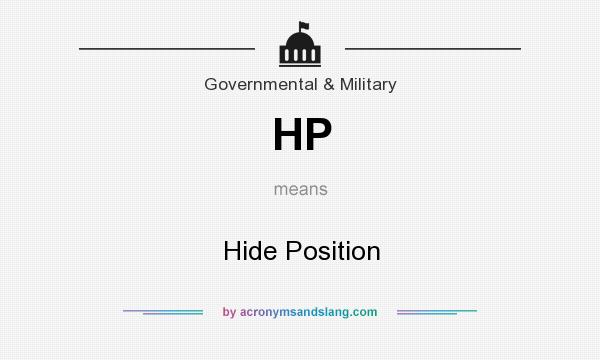 What does HP mean? It stands for Hide Position