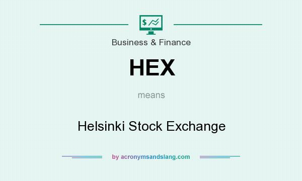 What does HEX mean? It stands for Helsinki Stock Exchange