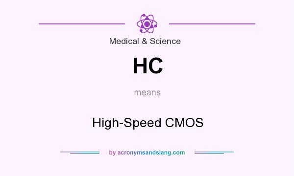 What does HC mean? It stands for High-Speed CMOS