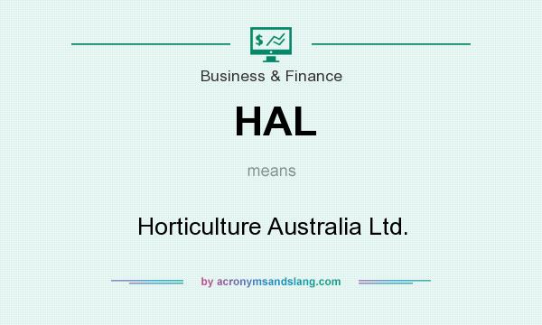 What does HAL mean? It stands for Horticulture Australia Ltd.