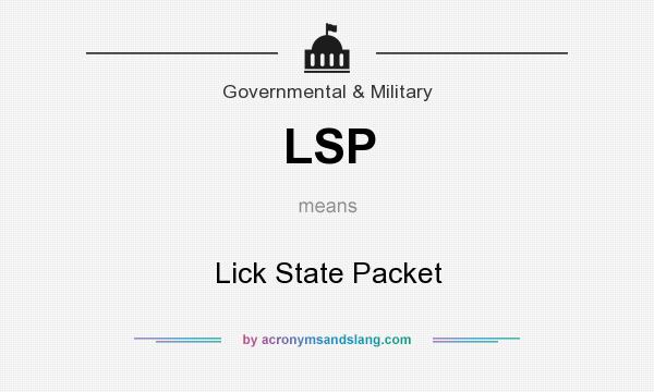 What does LSP mean? It stands for Lick State Packet