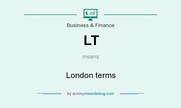 What does LT mean? It stands for London terms