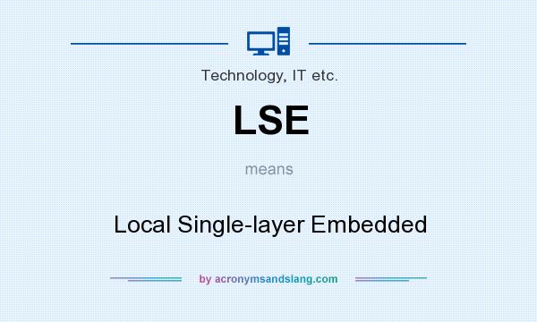 What does LSE mean? It stands for Local Single-layer Embedded