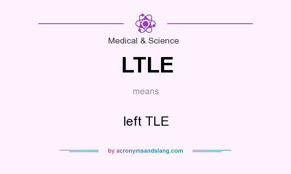 What does LTLE mean? It stands for left TLE