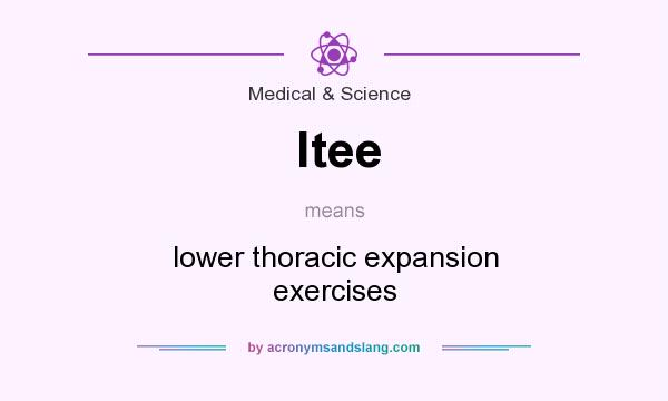 What does ltee mean? It stands for lower thoracic expansion exercises
