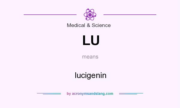 What does LU mean? It stands for lucigenin