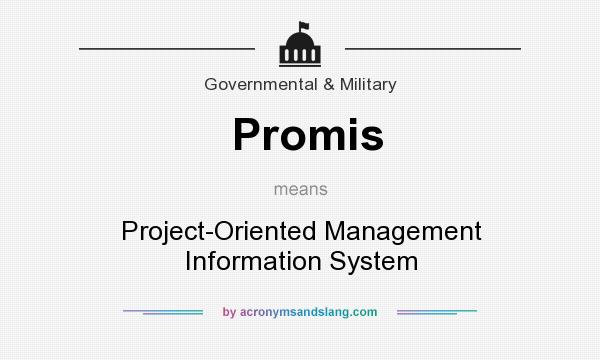 What does Promis mean? It stands for Project-Oriented Management Information System