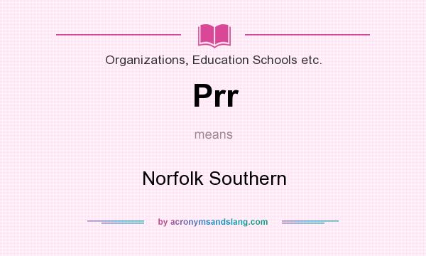 What does Prr mean? It stands for Norfolk Southern
