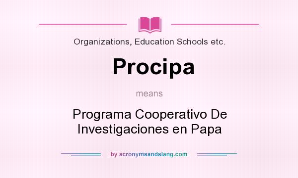 What does Procipa mean? It stands for Programa Cooperativo De Investigaciones en Papa