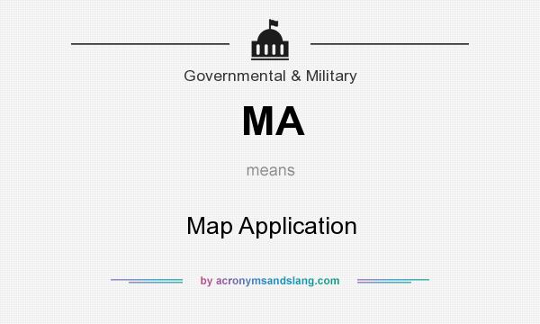 What does MA mean? It stands for Map Application