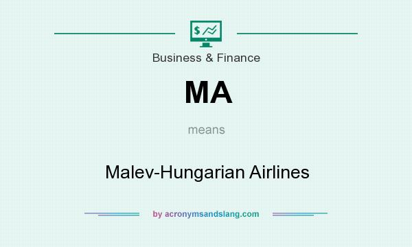 What does MA mean? It stands for Malev-Hungarian Airlines