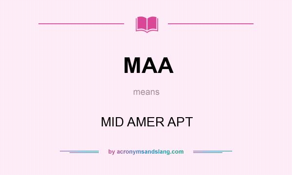 What does MAA mean? It stands for MID AMER APT