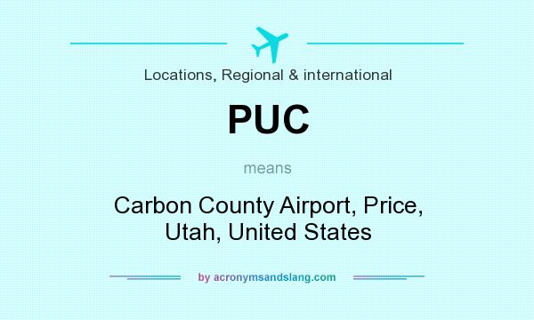 What does PUC mean? It stands for Carbon County Airport, Price, Utah, United States