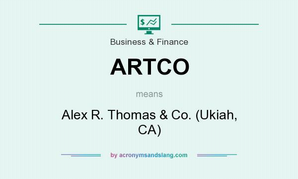What does ARTCO mean? It stands for Alex R. Thomas & Co. (Ukiah, CA)