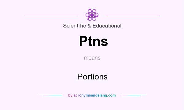 What does Ptns mean? It stands for Portions