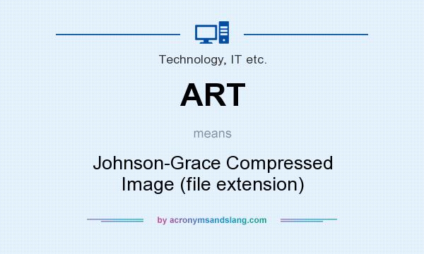 What does ART mean? It stands for Johnson-Grace Compressed Image (file extension)