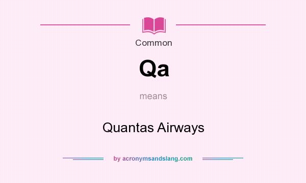 What does Qa mean? It stands for Quantas Airways