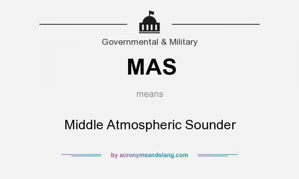 What does MAS mean? It stands for Middle Atmospheric Sounder