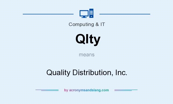 What does Qlty mean? It stands for Quality Distribution, Inc.