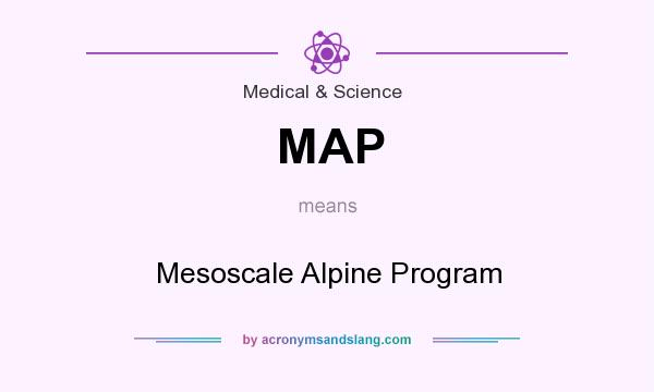 What does MAP mean? It stands for Mesoscale Alpine Program