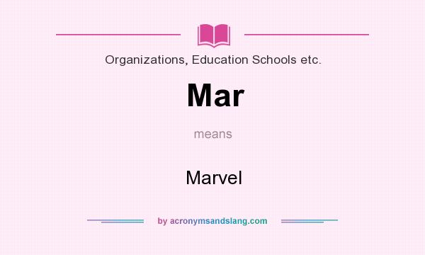 What does Mar mean? It stands for Marvel