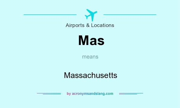 What does Mas mean? It stands for Massachusetts