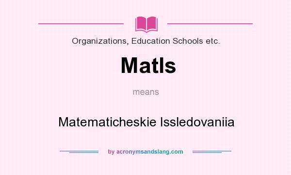 What does MatIs mean? It stands for Matematicheskie Issledovaniia