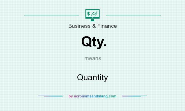 What does Qty. mean? It stands for Quantity