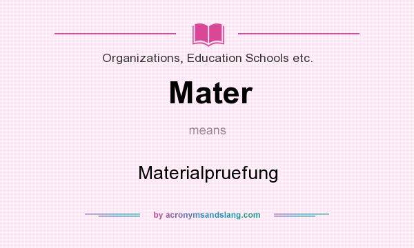 What does Mater mean? It stands for Materialpruefung