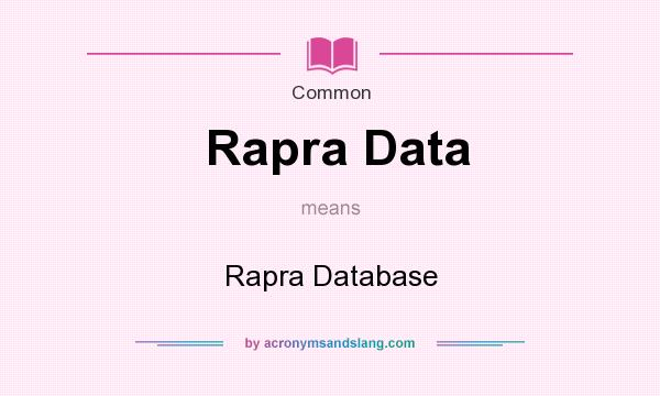 What does Rapra Data mean? It stands for Rapra Database