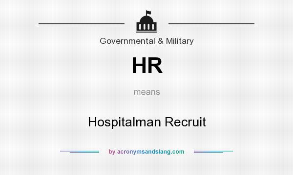 What does HR mean? It stands for Hospitalman Recruit