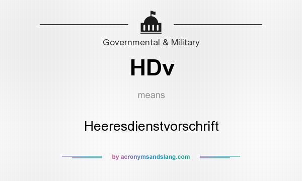 What does HDv mean? It stands for Heeresdienstvorschrift