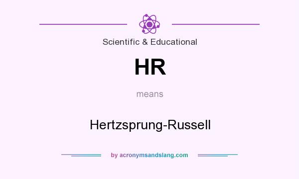 What does HR mean? It stands for Hertzsprung-Russell