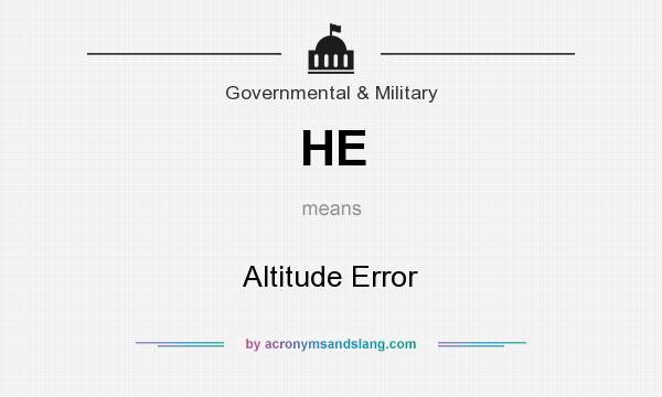 What does HE mean? It stands for Altitude Error