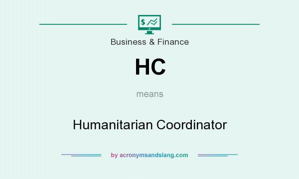 What does HC mean? It stands for Humanitarian Coordinator