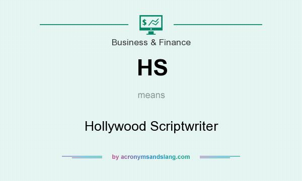 What does HS mean? It stands for Hollywood Scriptwriter
