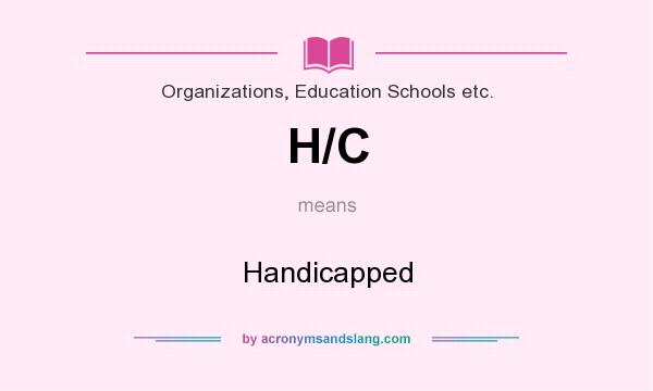 What does H/C mean? It stands for Handicapped