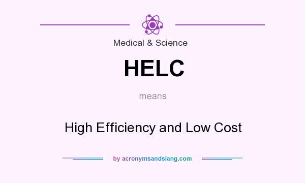 What does HELC mean? It stands for High Efficiency and Low Cost