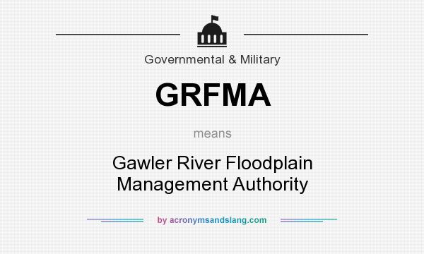What does GRFMA mean? It stands for Gawler River Floodplain Management Authority