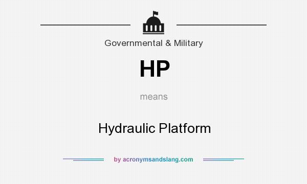What does HP mean? It stands for Hydraulic Platform