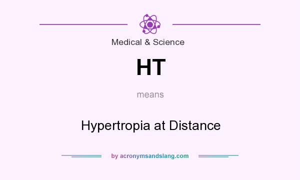 What does HT mean? It stands for Hypertropia at Distance
