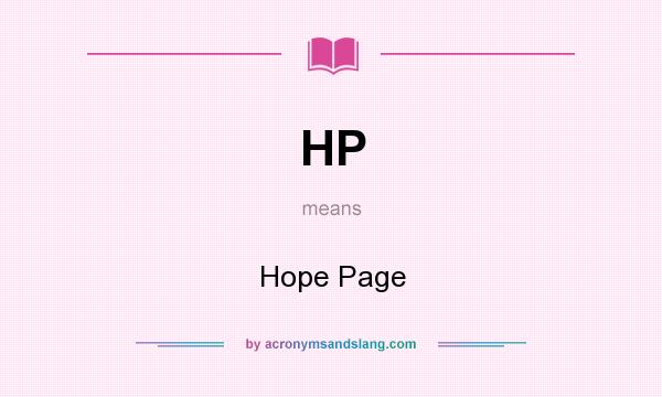 What does HP mean? It stands for Hope Page
